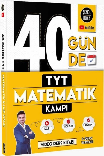 ŞENOL HOCA 40 GÜNDE TYT KAMPI MATEMATİK -2025