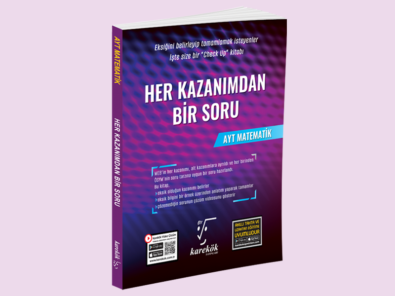 HER KAZANIMDAN BİR SORU AYT MATEMATİK -2024
